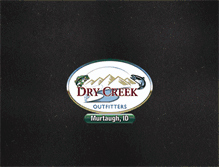 Tablet Screenshot of drycreekoutfitters.com